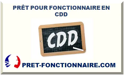 PRÊT POUR FONCTIONNAIRE EN CDD