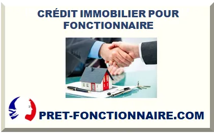 CRÉDIT IMMOBILIER POUR FONCTIONNAIRE